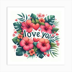 Love You Art Print