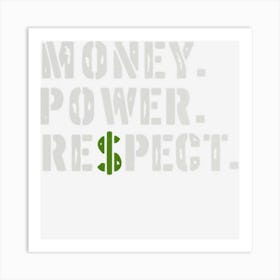 Gangster Money Power Respect Mafia Godfather Art Print