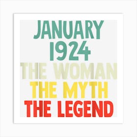 98 Years Old January 1924 Woman Myth Legend 98th Birthday Art Print