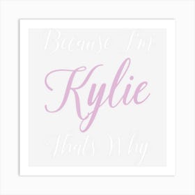 Kylie Name Personalized Women Cute Pink Girl Custom Black Art Print