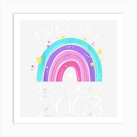 Awesome Since 2003 20th Birthday Rainbow 20 Year Old Art Print