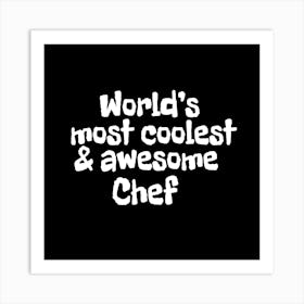 Coolest Chef Art Print