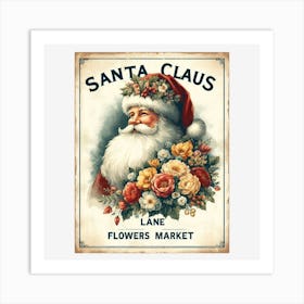 Santa Claus Lane Flowers Market Art Print