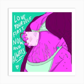 Love Yourself Art Print