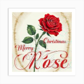 Merry Christmas Rose 2 Art Print