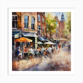 Amsterdam Cafes.Amsterdam city.summer. Cafes. Passersby, sidewalks. Oil colors. 6 Art Print