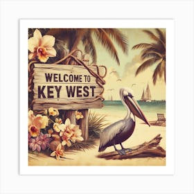 Welcome To Key West Art Print