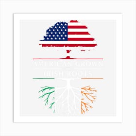 American Grown With Irish Roots Ireland Art Print