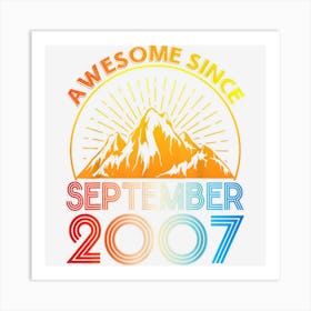 Awesome Since September 2007 Happy Birthday 15 Years Me You Art Print