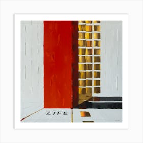 Lifes 3 Art Print