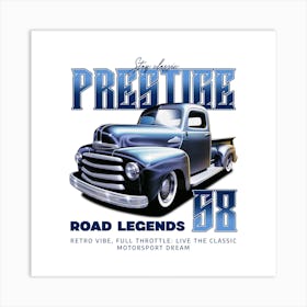 Stay Classic Prestige Road Legends 58- car, bumper, funny, meme Art Print
