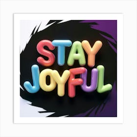 Stay Joyful 2 Art Print