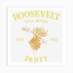 Roosevel Bull Moose Party Art Print