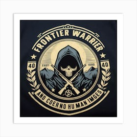 Frontier Warrior 1 Art Print