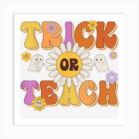 Retro Halloween Trick Or Teach Teacher Halloween Costume Art Print