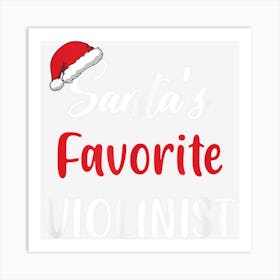 Santas Favorite Violinist Gift Christmas Violin Funny Art Print