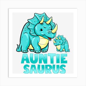 Auntie Saurus Dinosaur Funny Auntiesaurus For Aunt Art Print