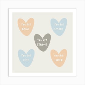 You Are Strong You Are Cute Art Print