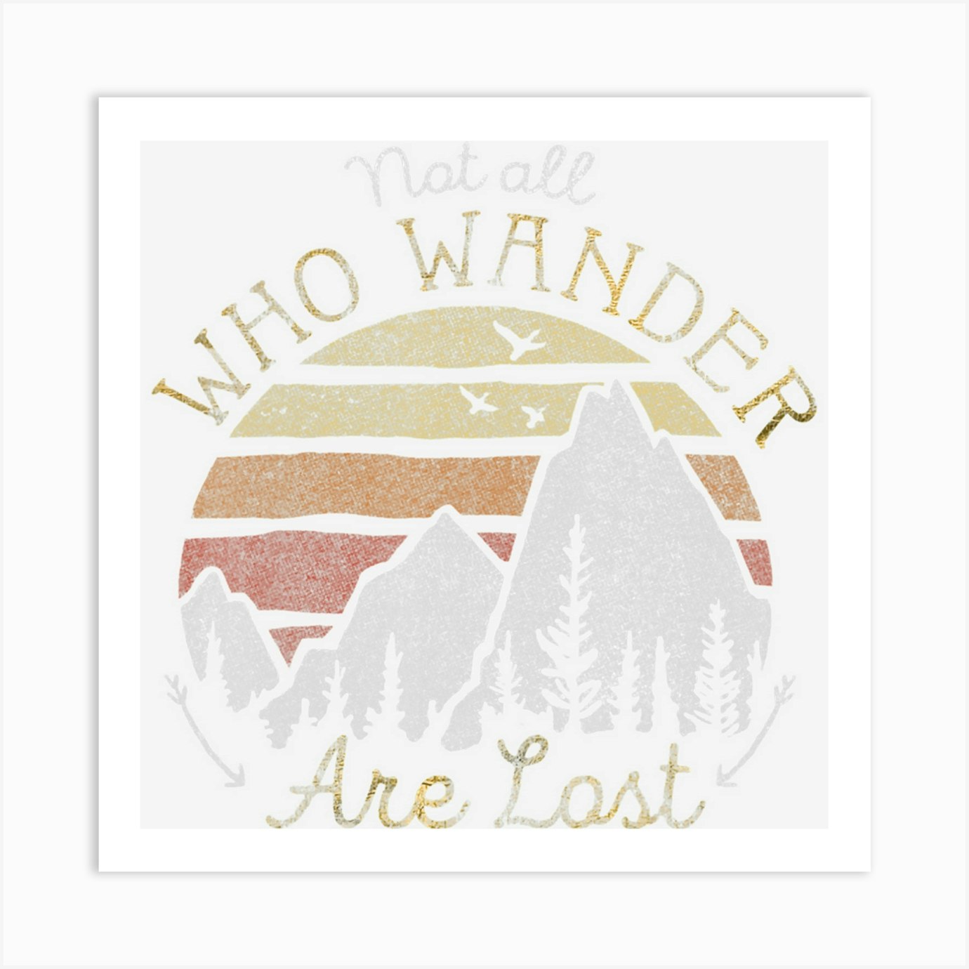 Not All Who Wander Are Lost Gradient Mountain Gold T-Shirt Not All Who Wander Are Lost Gradient Mountain Gold T-Shirt