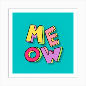 Meow Text Typography Cat Phrase Art Print