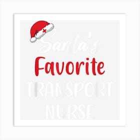 Santas Favorite Transport Nurse Gift Christmas Funny Art Print