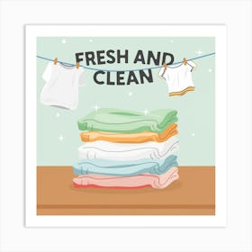 Fresh And Clean Art Print