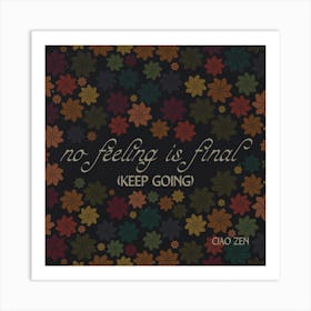 Keep Going Art Print