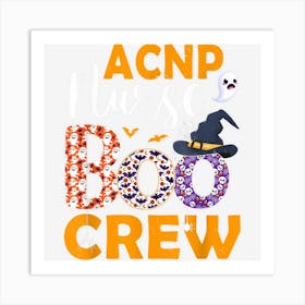 Acnp Nurse Boo Crew Spooky Boo Ghost Halloween Costume Art Print