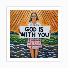God Is With You 2 Art Print