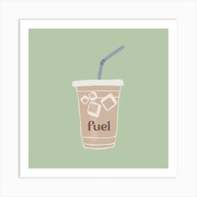 Iced Coffee Fuel Art Print