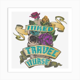 Travel Nurse Inked Skull Tattoo Backside Design Art Print