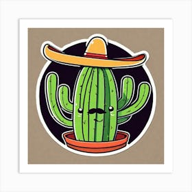 Mexico Cactus With Mexican Hat Sticker 2d Cute Fantasy Dreamy Vector Illustration 2d Flat Cen (31) Art Print