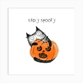 Stay Spooky Art Print