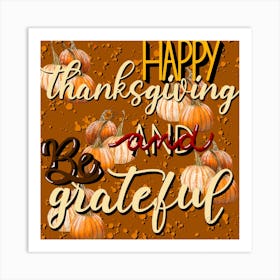 Happy Thanksgiving 1 Art Print