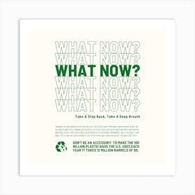 What Now Square Art Print