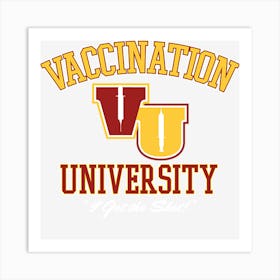 Vaccination University Art Print