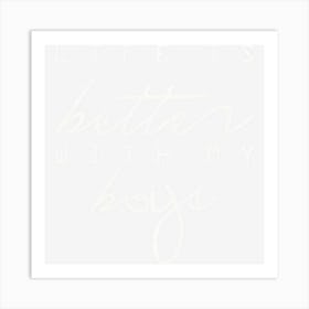 Trending Life Is Better With My Boys Art Print