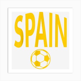 Spanish Soccer Shirt Spain Football Soccer Lovers Women Men Art Print