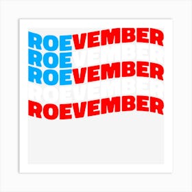 Roevember Us Flag Art Print