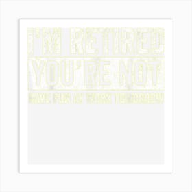 Coworker 2023 Retired Tshirts For Men Women Retirement Day Art Print