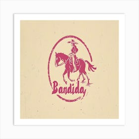 Bandida Art Print