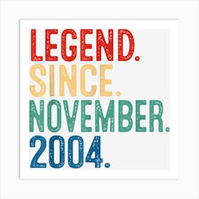 Legend Since November 2004 18th Birthday 18 Years Old Gifts Art Print