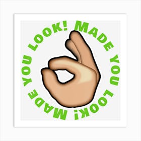 Made You Look! Finger Circle Game Funny Hand Game Art Print