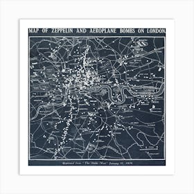 Map Of Zeppelin And Aeroplane Bombs On London Art Print