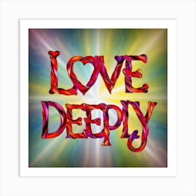 Love Deepy 1 Art Print