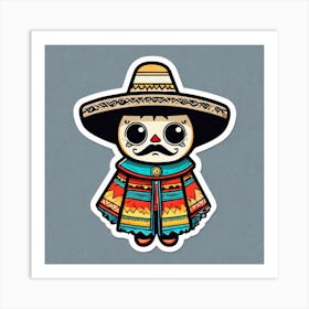 Mexican Pancho Sticker 2d Cute Fantasy Dreamy Vector Illustration 2d Flat Centered By Tim Bu (1) Art Print