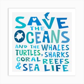 Save The Oceans Whales Turtles Sharks Coral Reefs Art Print