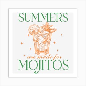 Summers Are Made For Mojitos Art Print