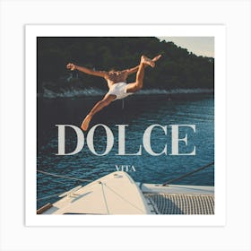 Dolce Vita 1 Art Print