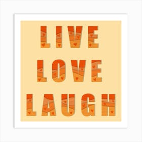 Live love laugh Art Print